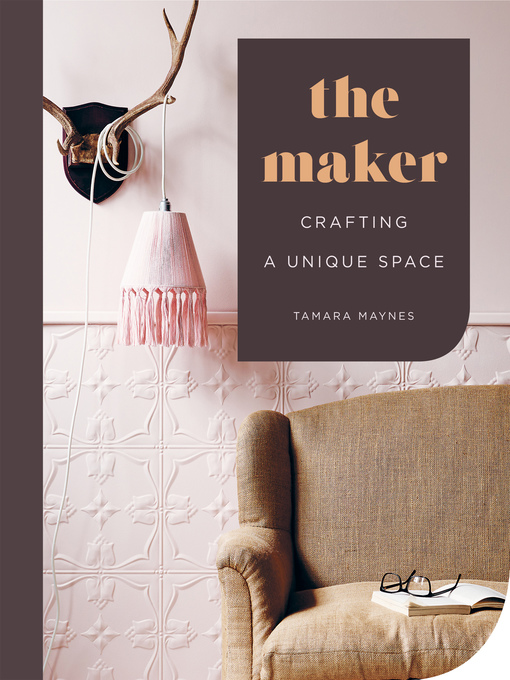 Title details for The Maker by Tamara Maynes - Available